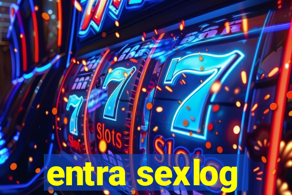 entra sexlog